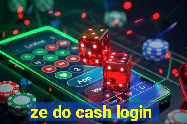 ze do cash login